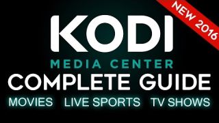 KODI - Complete Setup Guide 2016